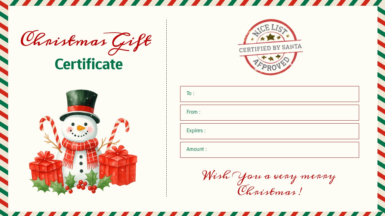 Christmas gift certificate slide with snowman, red and green border, editable fields, and Santa approval stamp layout.