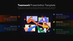 Black Teamwork slide with illustrated team members joining hands and multiple text sections with icons.