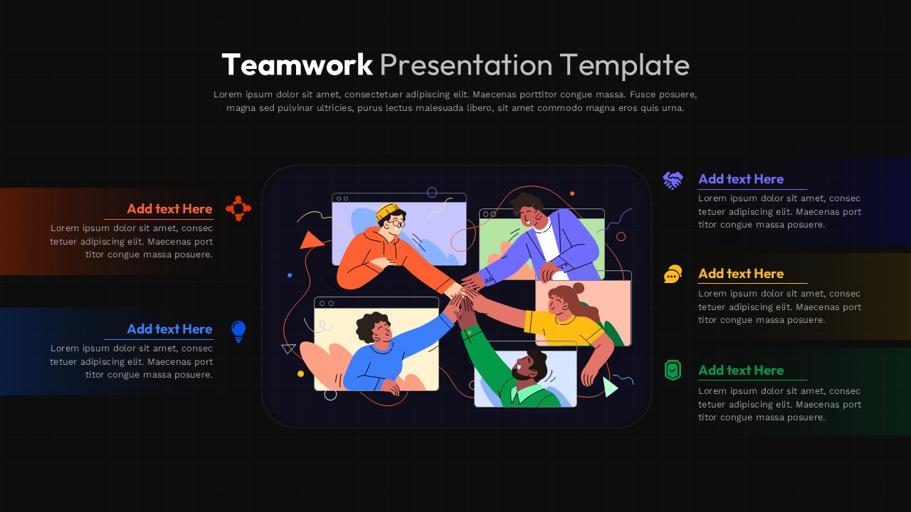 Black Teamwork slide with illustrated team members joining hands and multiple text sections with icons.