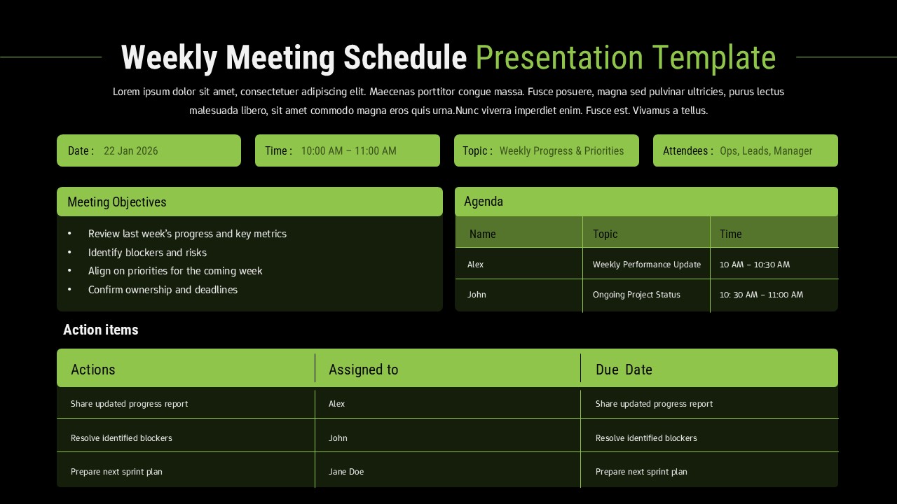 Black Weekly meeting schedule slide with agenda table, objectives list, meeting details, and action items in green layout.