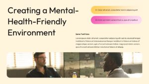 Mental health presentation slide about creating a mental health friendly environment with checklist highlights, explanatory text, and workplace discussion image.