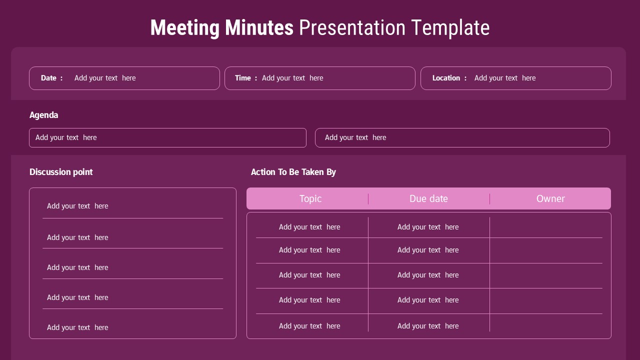 Meeting minutes slide with sections for agenda, discussion points, date, time, location, and an action items table.