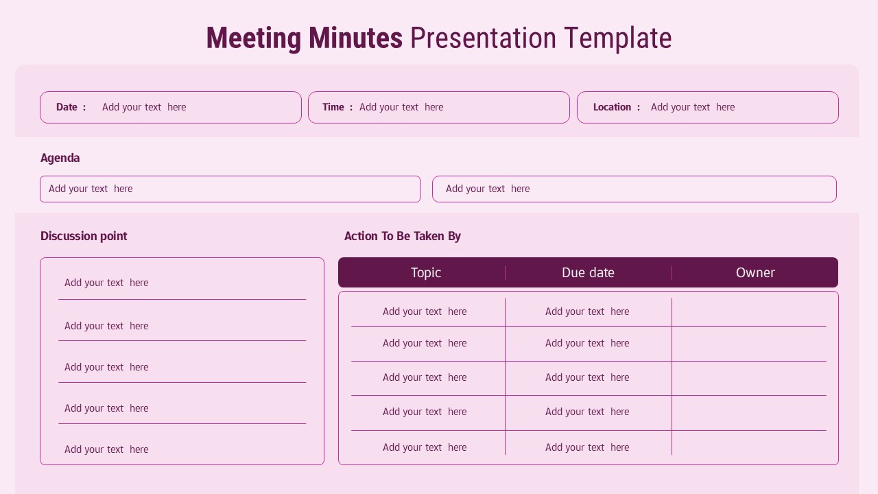Meeting minutes slide with sections for agenda, discussion points, date, time, location, and an action items table.