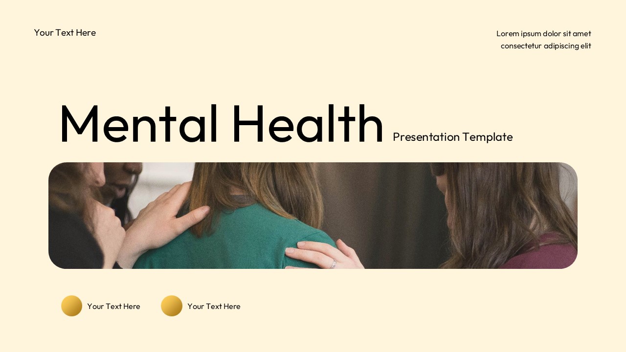 Mental health presentation cover slide with bold title, rounded group support image, beige background, and minimal text placeholders.