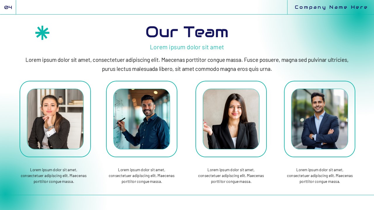 Our team slide with four professional team member photos, teal accents, rounded frames, and clean modern layout for company introduction.