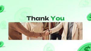 Light green investor pitch deck thank-you slide with bold “Thank You” text, handshake image symbolizing partnership, and subtle dollar icons in the background.