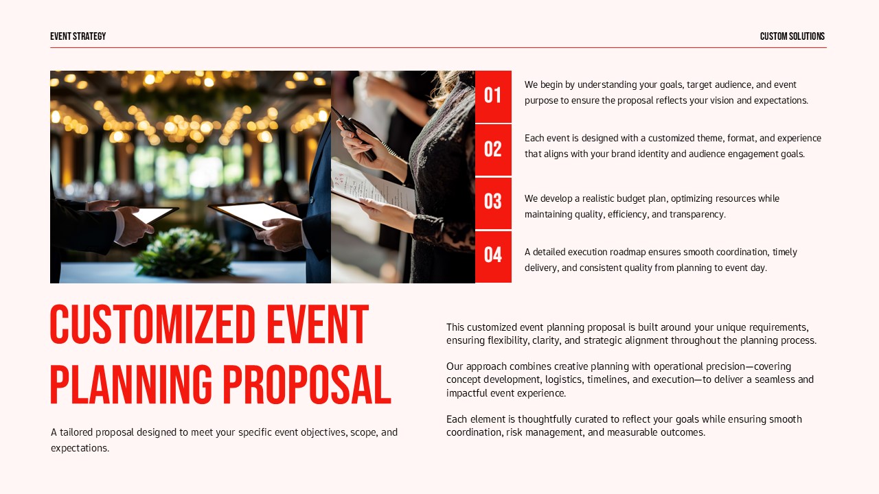 Event planning proposal slide featuring a customized event planning strategy with numbered steps, bold red accents, structured text blocks, and professional event coordination imagery.