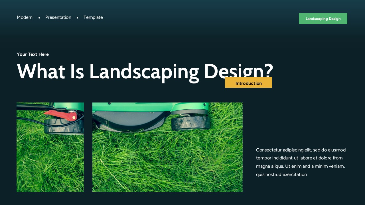Landscaping Design Presentation Template slide titled “What Is Landscaping Design?” with lawn mower image, dark green background, and introduction text layout.