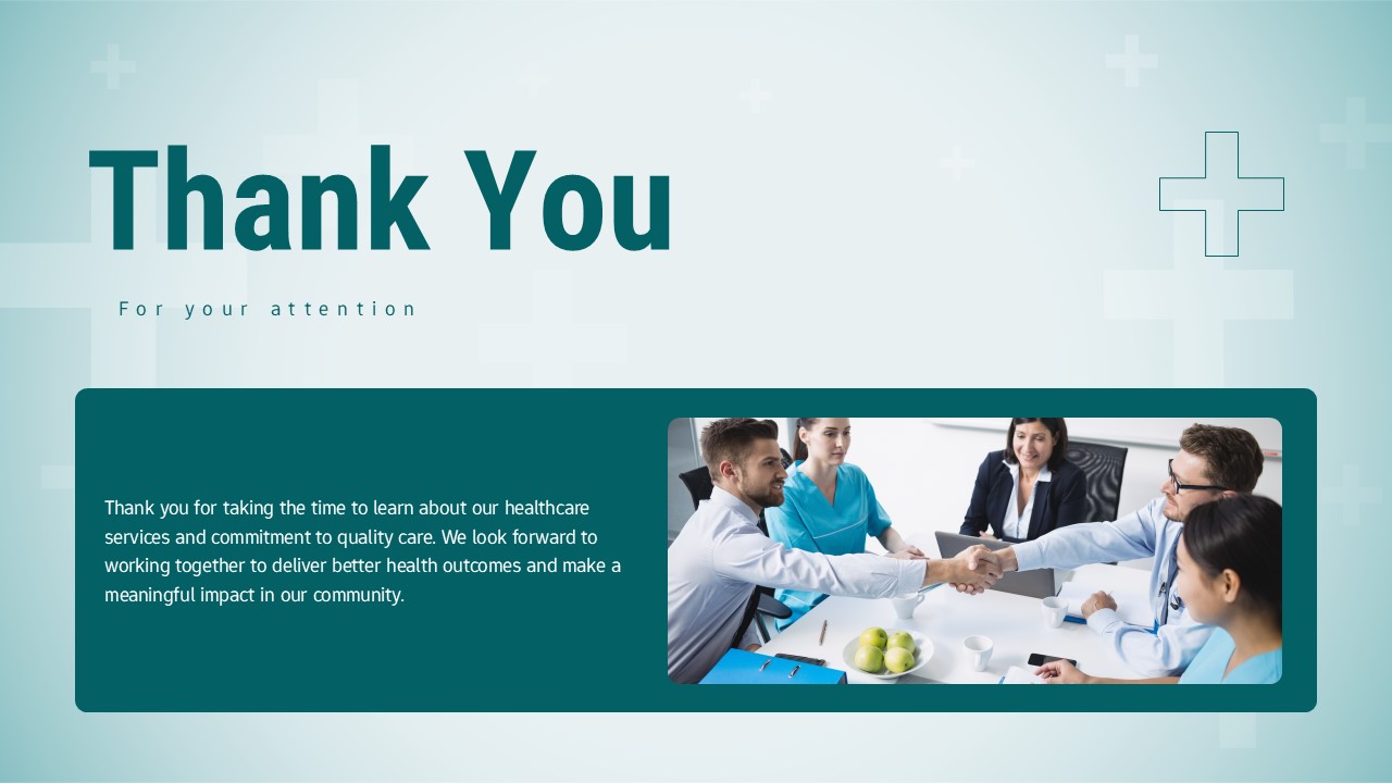 Medical team meeting concluding healthcare presentation with community partnership appreciation message