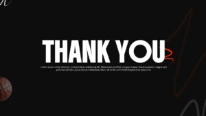 Thank you slide - centered white text on black background with basketball imagery and orange accent line