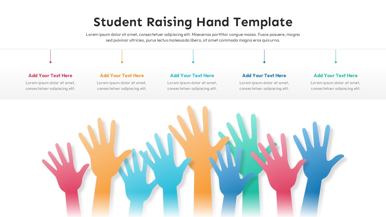 Student raising hand PowerPoint template with 5-column layout and colorful hand silhouettes on white background