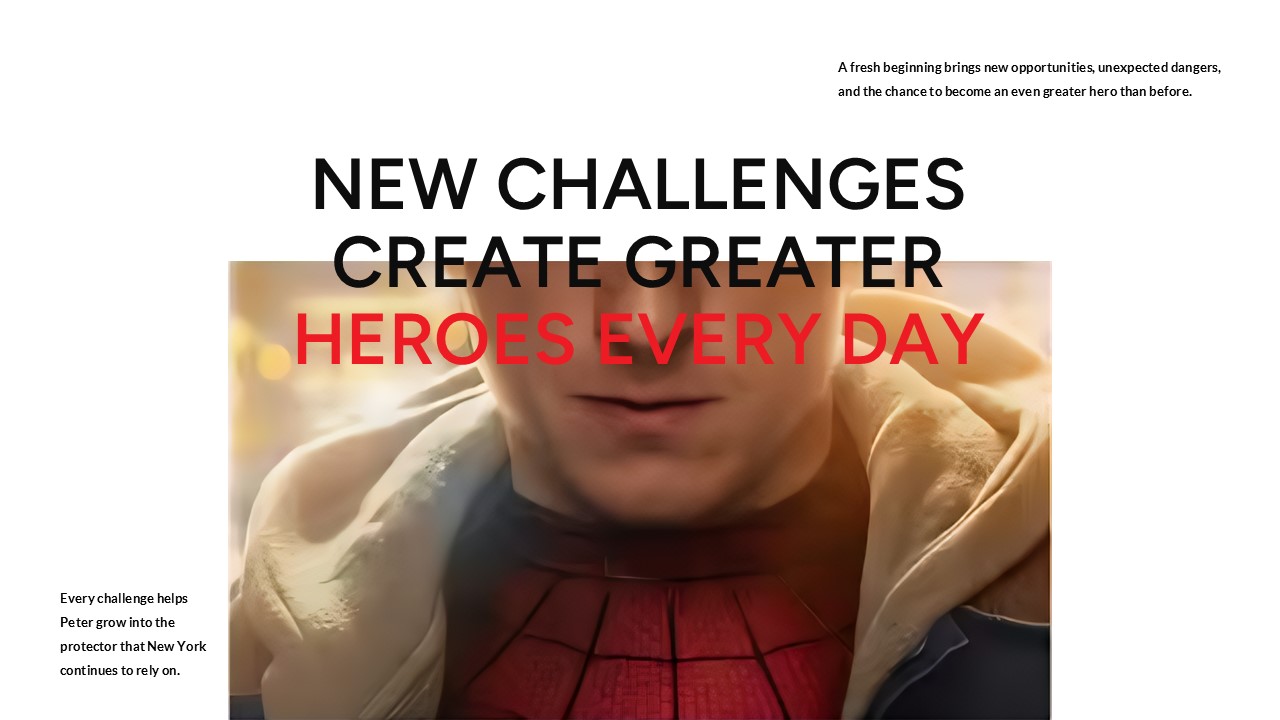 Spider-Man challenge and growth slide with bold typographic overlay in black and red on a light background for inspiration.