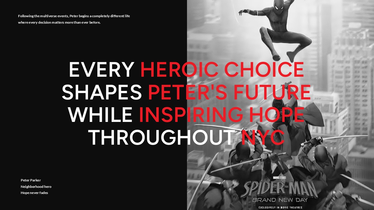 Spider-Man heroic choices impact slide with cinematic split-screen layout, bold red and white headline, and bullet keywords.